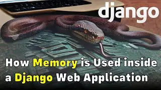 How Python Django’s Application Uses Memory Internally (Using OpenResty XRay)