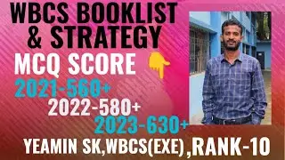 WBCS BOOKLIST & STRATEGY BY YEAMIN SK,WBCS(EXE),RANK-10 | 
