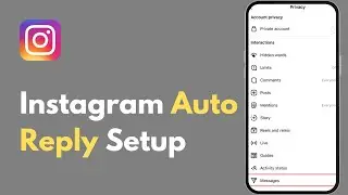 How To Create an Auto Reply on Instagram (2025)