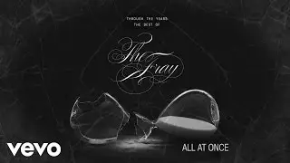 The Fray - The Fray explain 