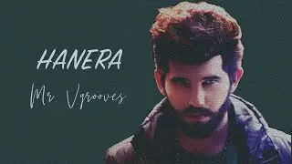 Hanera : Jasmine Sandlas | Mr. Vgrooves | whats in a name | Latest punjabi songs 2020