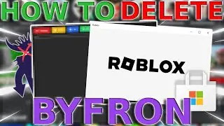 How To Delete Byfron From Roblox [PATCHED 2024]