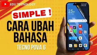 Cara Mengubah Bahasa di HP Tecno Pova 6 - EDU TECHNOLOGY