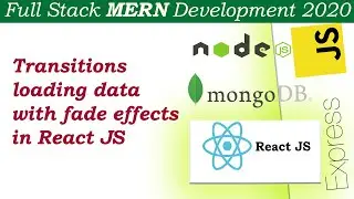 React Data Loading Fade Animation | MERN Development (Mongo db, Express, React, Node Js)  Lecture 23