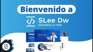 Bienvenidos a SLee Dw 🙌 - Desarrollo Web 🌐