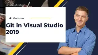 How to Use Git in Visual Studio 2019 | Branches merge and delete | Git Tutorial