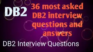 36 most asked DB2 Interview Questions and Answers