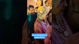 annu haryanvi ki entry me