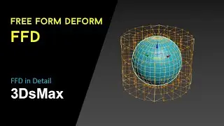 FFD modifiers in 3ds max | 
