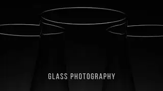 Glass Photography