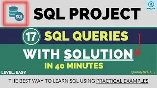 Top 17 SQL Queries with Answers for INTERVIEW | EASY Mode for Beginners | SQL Tutorial Tips & Tricks