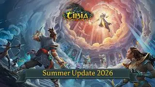 Tibia - Summer Update 2026 Out Now!