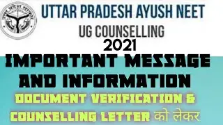 [Important update on COUNSELLING LETTER & DOCUMENT VERIFICATION ] UP-AYUSH COUNSELLING 2021 #upayush
