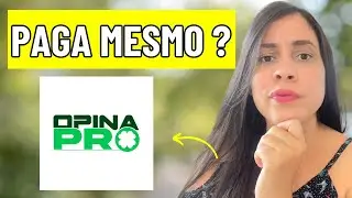 OPINA PRO ( 😱PAGOU?) OPINA PRO PAGA MESMO ? OPINA PRO FUNCIONA ? OPINA PRO É CONFIAVEL ? opina pro