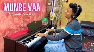 Munbe Vaa - Piano Cover by Jj Gabriel (Romantic Version) from "Sillunu Oru Kadhal) | AR Rahman