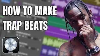 How to Make TRAP Beats (Logic Pro X)