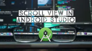 View many activities on Screen using ScrollView | ANDROID STUDIO