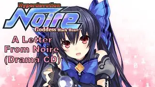 [Eng sub] A Letter from Noire Drama CD (Visualized)