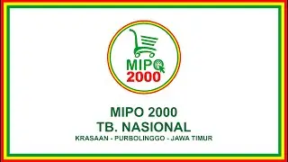 MIPO 2000 TB. NASIONAL - KRAKSAAN - PURBOLINGGO - JAWA TIMUR