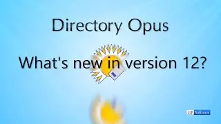 What's New in Directory Opus 12