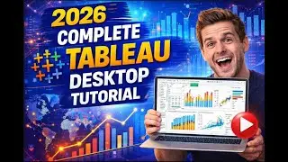 Complete Tableau Desktop Tutorial + Project