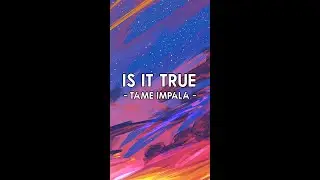 IS IT TRUE (2020) - Tame Impala #shorts