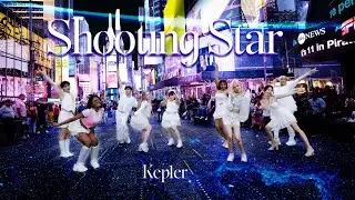 [KPOP IN PUBLIC NYC | TIMESQUARE] KEP1ER (케플러) - Shooting Star | Dance Cover by F4MX
