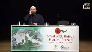 Somuncu Baba (Şeyh Hamid-i Veli Hz.) ve Es-seyyid Osman Hulusi [20.02.2017]