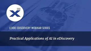 Practical Applications of AI in eDiscovery
