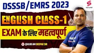 DSSSB & EMRS 2023 | English Class 1 | DSSSB & EMRS Most Important English Questions | Deepak Sir