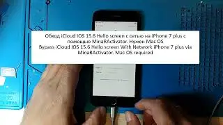 iPhone 7 plus Bypass iCloud IOS 15.6 Hello screen With Network  via MinaRActivator. Mac OS required