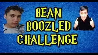 Bean Boozled Challenge