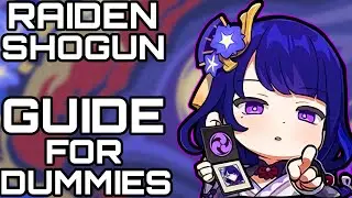 DUMMIES GUIDE TO RAIDEN SHOGUN | Genshin Impact Review