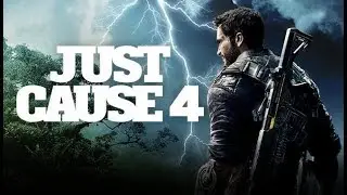 JUST CAUSE 4 ПРОХОЖДЕНИЕ! ВЗРЫВЫ И РАЗРУХА!
