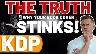 7 Key Tips to DESIGN Great Book Covers for Amazon KDP 