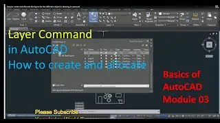 How to create layers in AutoCAD for the different object in drawing in AutoCAD
