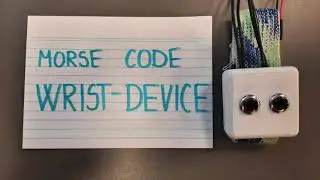 Haptic Interfaces Project - Morse Code Wrist-Device - Izabela&Quân - 2024