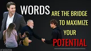 [ WORDS are the bridge to maximize your POTENTIAL ] Best Motivational Video
