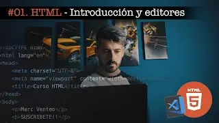 #01 HTML Course - Introduction to Markup Languages ​​| HTML Structure | Visual Studio Code | Editors