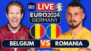 🔴BELGIUM vs ROMANIA LIVE | EURO 2024 | Full Match LIVE Today