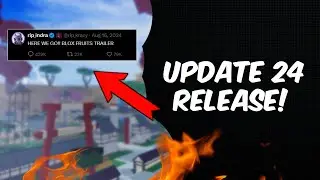 Blox Fruits NEW UPDATE 24 Finally Releasing! Dragon Rework Skin & Divine Art Trailer...