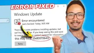 How to fix Error 0x80070643 in Windows 11/10