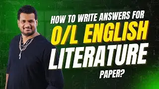 How to answer essay type questions in Ordinary Level literature.?