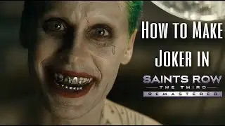 How to Make Joker (Jared Leto) in Saints Row: The Third REMASTERED