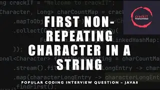 Java Coding Interview Questions - First Non-repeating Character in a String