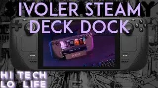 「Steam Deck」 The iVoler Steam Deck Dock - Review