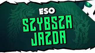 Jak jeździć szybciej w ESO? (porady)