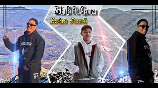 Zuki B Ft. Qerim - Koha Jonë (Official Video)