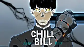 Chill Bill - Fire Force [AMV/Edit]! Alight Motion