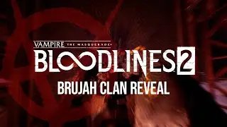 Bloodlines 2 - Brujah Clan Reveal